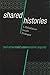 Shared Histories: A Palestinian-Isreali Dialogue