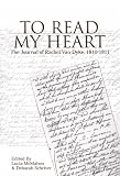 Review University of Pennsylvania Press  / To Read My Heart: The Journal of Rachel Van Dyke, 1810-1811