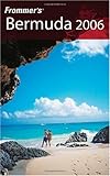 Frommer's Bermuda 2006 (Frommer's Complete)
