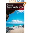 Frommer's Bermuda 2006 (Frommer's Complete) by Darwin Porter and Danforth Prince