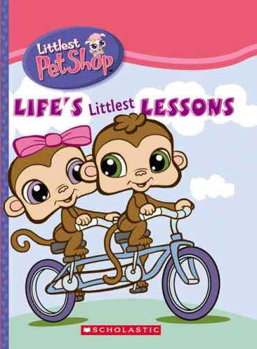 Books: Life's Littlest Lessons  Littlest Pet Shop 