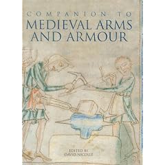 A Companion to Medieval Arms and Armour