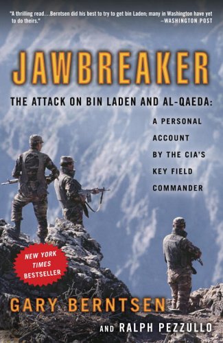 Jawbreaker: The Attack on Bin Laden and Al-Qaeda: A Personal Account by the CIA