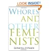 Whores and Other Feminists