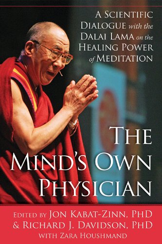 The Mind's Own Physician: A Scientific Dialogue with the Dalai Lama on the Healing Power of Meditation Book Image