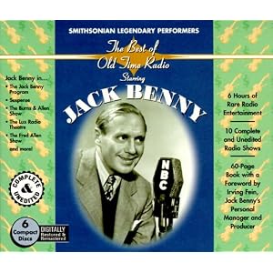Smithsonian Collection The Best of Old-Time Radio Starring Jack Benny (Radio Spirits and... by Jack Benny and Radio Spirits