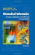 Biomedical Informatics: Computer Applications in Health Care and Biomedicine (Health Informatics)