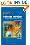 Biomedical Informatics: Computer Applications in Health Care and Biomedicine (Health Informatics)