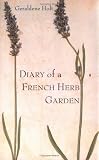 Diary of a French Herb Garden