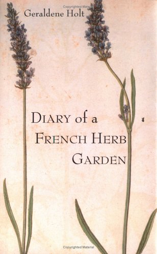 Diary of a French Herb Garden