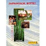 Japanisch, bitte! Nihongo de dooso, Band 1 - Lehrbuchvon "Yoshiko Watanabe-R�gner"