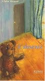 L'Absente par Claire Mazard L'Absente par Mazard