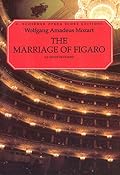 The Marriage of Figaro (Le Nozze di Figaro): Vocal Score