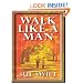 Walk Like A Man (Five Star Expressions)