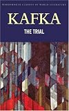 The Trial (Wordsworth Classics of World Literature)