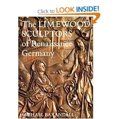 The Limewood Sculptors of Renaissance Germany