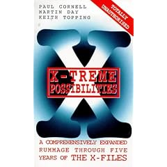 X-treme Possibilities: Irreverant Rummage Through the "X-files" (X Files)