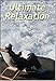 Ultimate Relaxation with Hypnosis (Stress Management) [VHS]