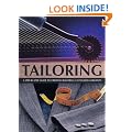 Tailoring: A Step-by-step Guide to Creating Beautiful Customised Garments