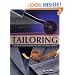 Tailoring: A Step-by-step Guide to Creating Beautiful Customised Garments