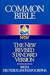 Common Bible: Containing the Old and New Testaments With the Apocryphal/Deuterocanonical Books : New Revised Standard Version