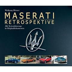 Maserati Retrospektive: Alle Serienfahrzeuge in Originaldokumenten
