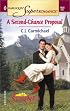 A Second-Chance Proposal: The Shannon Sisters (Harlequin Superromance No. 1038)