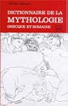 Dictionnaire de la mythologie grecque...