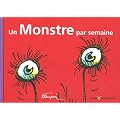 Un Monstre par semaine