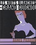 Revue Seuil  / Les Nuits Blanches du grand-guignol