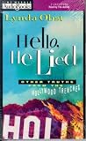 Hello, He Lied -- and Other Tales from the Hollywood Trenches