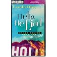 Hello, He Lied: And Other Truths from the Hollywood Trenches