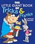 The Little Giant Book of Tricks & Pranks
