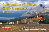 The Compendium of Railroad Radio Frequencies