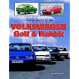 Thirty Years of the Volkswagen Golf and Rabbit by Kevin Clemens