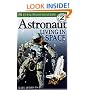 Astronaut Living in Space (DK Readers Level 2)