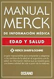 Manual Merck de Informacion Medica: Edad y Salud