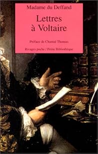 Lettres De Madame Du Deffand A Voltaire 1759 1775 Babelio