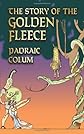 The Story of the Golden Fleece (Dover Storybooks for Children)