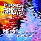 This Day Should Last Forever by Ocean Colour Scene