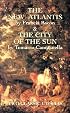 The New Atlantis and The City of the Sun: Two Classic Utopias