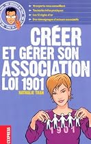 Cr&eacute;er et g&eacute;rer son association Loi 1901