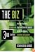 The Biz: The Basic Business, Legal and Financial Aspects of the Film Industry (Biz: The Basic Business, Legal & Financial Aspects of the Film)