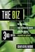 The Biz: The Basic Business, Legal and Financial Aspects of the Film Industry (Biz: The Basic Business, Legal & Financial Aspects of the Film) by Schulyler M. Moore ISBN 1879505940