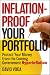 Inflation-Proof Your Portfolio: How to Protect Your Money from the Coming Government Hyperinflation
