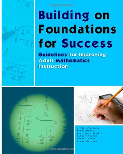 building on foundations for success guidelines for improving adult mathematics instruction