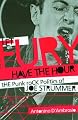 Let Fury Have the Hour: The Punk Rock Politics of Joe Strummer