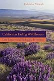 Search : California's Fading Wildflowers: Lost Legacy and Biological Invasions