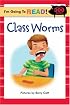 I'm Going to Read (Level 4): Class Worms (I'm Going to Read Series)