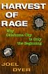 Harvest Of Rage: Why Oklahoma City Is Only The Beginning